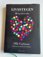Livsstegen - 12 steg till inre h&auml;lsa