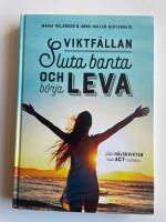 Viktf&auml;llan - Sluta banta och b&ouml;rja leva - H&aring;ll h&auml;lsovikten med ACT-metoden