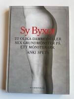 Sy byxor - 22 olika dammodeller - Sex grundm&ouml;nster p&aring; ett m&ouml;nsterark