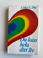 Du kan hela ditt liv