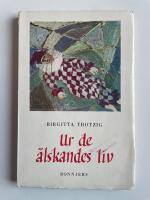 Ur de &auml;lskandes liv