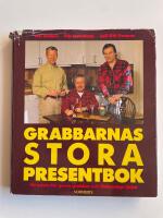 Grabbarnas stora presentbok - Ett m&aring;ste f&ouml;r grova grabbar och l&auml;skunniga tjejer