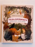 Vilda djurboken - Favoritdjur i svensk natur