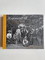 Exponerad tid - Johan Emanuel Thorins fotografier 1890-1930
