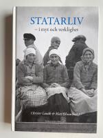 Statarliv - I myt och verklighet