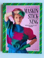 Maskinstickning - M&ouml;nster, modeller, garner