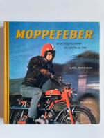 Moppefeber - Sportmopederna du dr&ouml;mde om