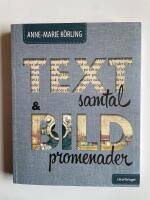 Textsamtal & bildpromenader