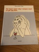 Om ingen nyper mig i rumpan snart g&aring;r jag hem