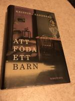Att f&ouml;da ett barn