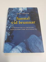 Samtal vid brunnar: Introduktion till religionspedagogikens teori och didaktik