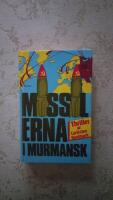 Missilerna i Murmansk