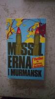 Missilerna i Murmansk