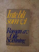 Inte bli som vi : en roman