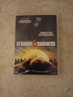 Straight into Darkness (4593)