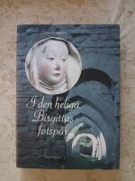 I den heliga Birgitta fotsp&aring;r