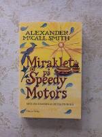 Miraklet p&aring; Speedy Motors