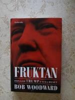 Fruktan : Donald Trump i Vita huset