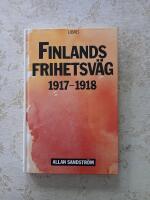 Finlands frihetsv&auml;g : 1917-1918