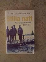 Stilla natt : n&auml;r vapnen tystnade julen 1914