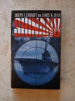 Shinano! : historien om s&auml;nkningen av Japans m&auml;ktigaste hangarfartyg under hennes jungfruresa i november 1944