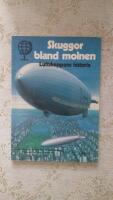 Skuggor bland molnen : luftskeppens historia