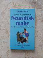 Konsten att umg&aring;s med en Neurotisk make