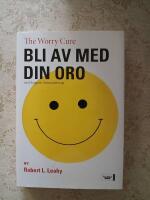Bli av med din oro : med kognitiv beteendeterapi