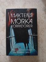 Maktens m&ouml;rka korridorer