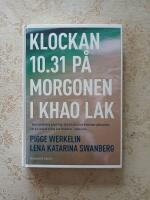 Klockan 10.31 p&aring; morgonen i Khao Lak