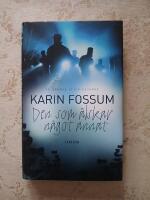 Den som &auml;lskar n&aring;got annat