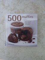 500 muffins : den enda bok med  muffins du beh&ouml;ver
