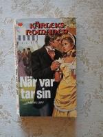 N&auml;r var tar sin (K&auml;rleksromanen nr: 48)