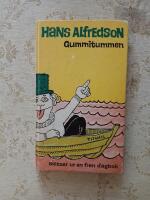 Gummitutten - Skizzer ur en fren dagbok