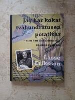 Jag har kokat tv&aring;hundratusen potatis - men kan inte erinra mig en enda av dessa