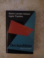 Om konflikter : Hemma och p&aring; jobbet