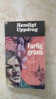 Farlig gr&auml;ns (Hemligt Uppdrag nr: 57)