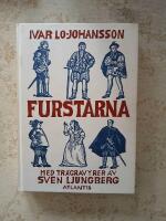 Furstarna : en kr&ouml;nika fr&aring;n Gustav Vasa till Karl XII
