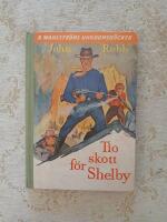 Tio skott f&ouml;r Shelby (1125)