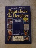 Potatiskorv & pionj&auml;rer