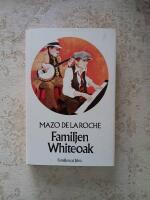 Familjen Whiteoak : [familjen p&aring; Jalna]