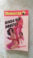 Binda vid brottet (Manhattan nr: 418)