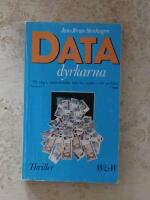 Datadyrkarna : [thriller]