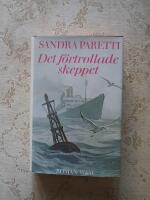 Det f&ouml;rtrollade skeppet : [roman]