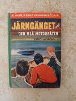 J&auml;rng&auml;nget och den bl&aring; motorb&aring;ten (1029)