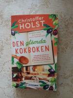 Den gl&ouml;mda kokboken