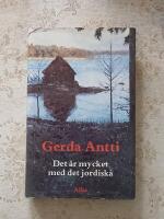 Det &auml;r mycket med det jordiska : roman