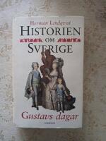 Historien om Sverige. Gustavs dagar