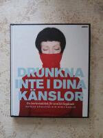 Drunkna inte i dina k&auml;nslor : en &ouml;verlevnadsbok f&ouml;r sensitivt beg&aring;vade