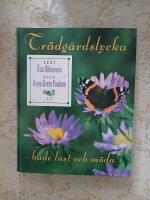 Tr&auml;dg&aring;rdslycka - b&aring;de lust och m&ouml;da